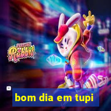 bom dia em tupi